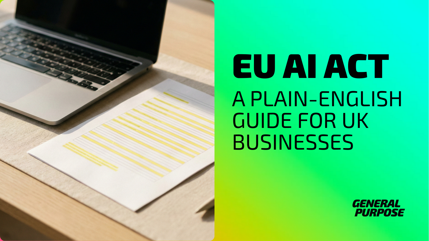 The EU AI Act: A Plain-English Guide for UK Businesses - The ...