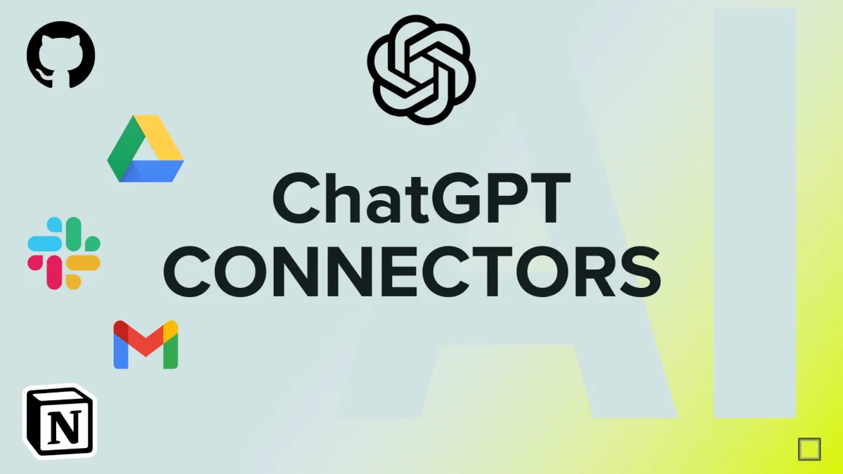 How ChatGPT Connectors Bring Your Work Tools into One Chat (Watch Demo)