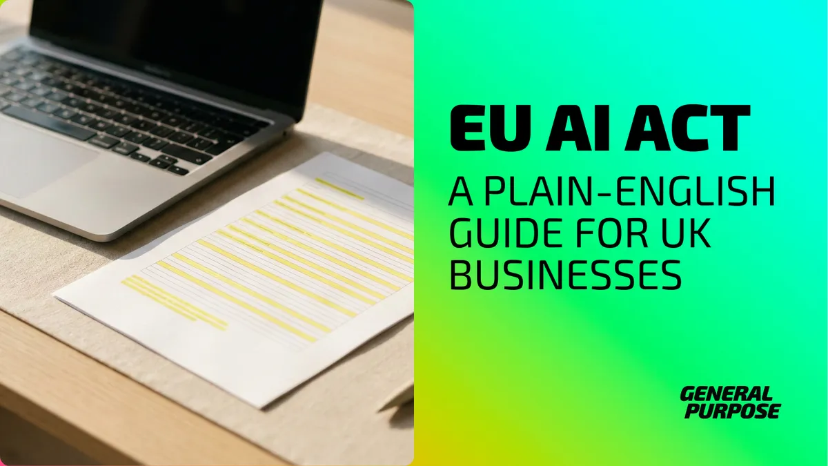 The EU AI Act: A Plain-English Guide for UK Businesses
